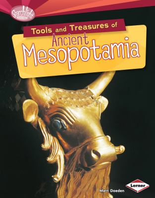 Tools and treasures of ancient Mesopotamia cover image