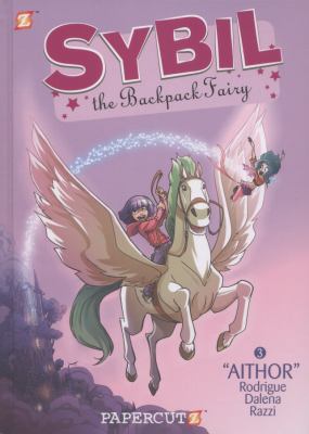 Sybil the backpack fairy. 3, Aithor cover image