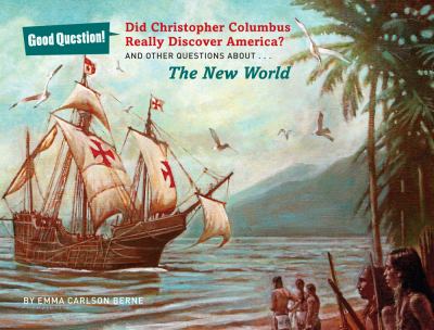 Did Christopher Columbus really discover America? : and other question, about... The New World cover image