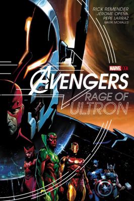 Avengers. Rage of Ultron cover image