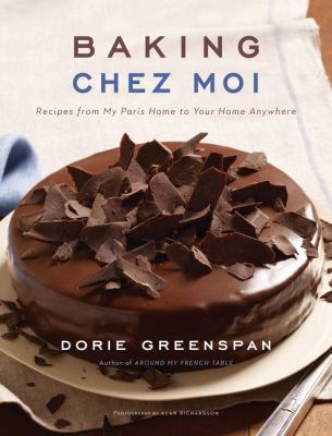 Baking chez moi  recipes from my Paris home to your home anywhere cover image