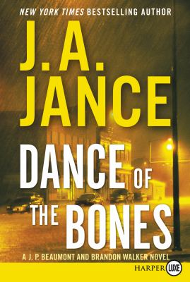 Dance of the bones a J.P. Beaumont and Brandon Walker novel cover image