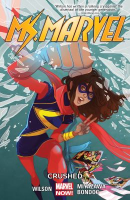 Ms. Marvel. Vol. 3, Crushed cover image