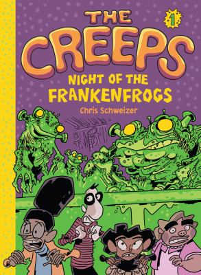 The creeps. 1, Night of the frankenfrogs cover image