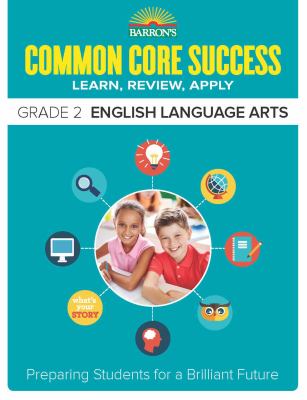 Barron's common core success grade 2 English language arts : learn, review, apply cover image