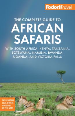 Fodor's the complete guide to African safaris cover image