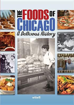 The foods of Chicago a delicious history cover image