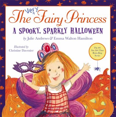 The very fairy princess : a spooky, sparkly Halloween cover image