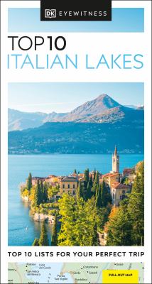 Eyewitness travel. Top 10 Italian Lakes cover image
