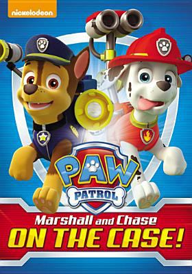 PAW patrol. Marshall and Chase on the case! cover image