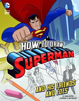 How to draw Superman and his friends and foes cover image