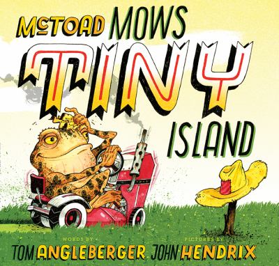 McToad mows Tiny Island : a transportation tale cover image