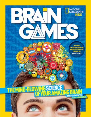 Brain games : the mind-blowing science of your amazing brain cover image