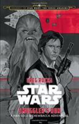 Star Wars Smuggler's run : a Han Solo & Chewbacca adventure cover image