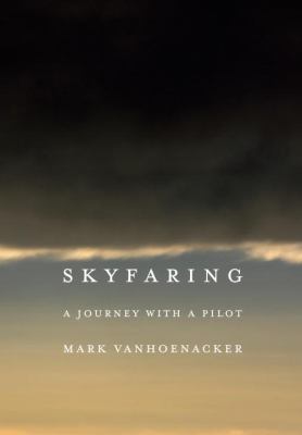Skyfaring : a journey with a pilot cover image