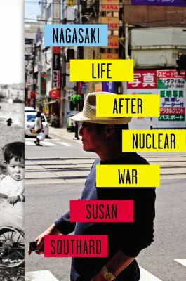 Nagasaki : life after nuclear war cover image