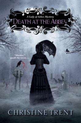 Death at the abbey : a Lady of ashes mystery cover image