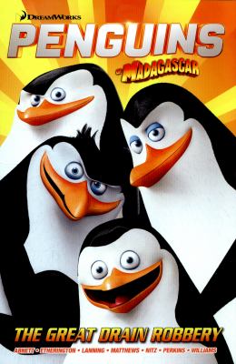 Penguins of Madagascar. 1, The great drain robbery cover image