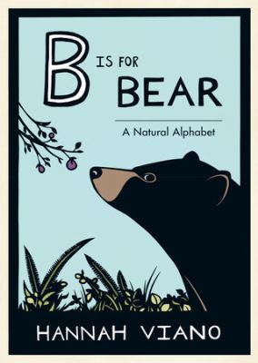 B is for bear : a natural alphabet cover image