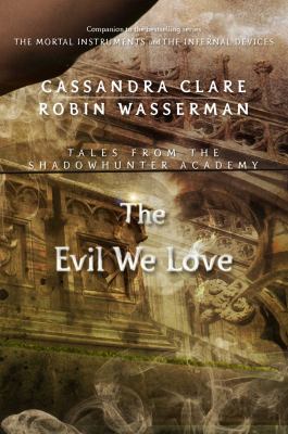 The evil we love cover image