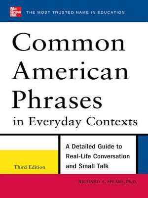 Common American phrases in everyday contexts a detailed guide to real-life conversation and small talk cover image