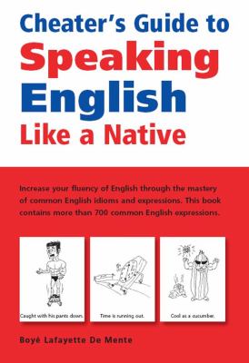 Cheater's guide to speaking English like a native cover image