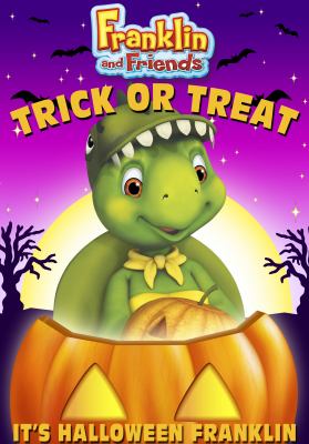 Franklin and friends. Trick or treat, It's Halloween Franklin cover image