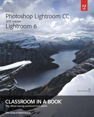 Adobe Photoshop Lightroom CC : 2015 release : Lightroom 6 cover image