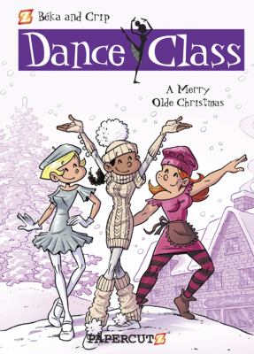 Dance class. 6, A merry olde Christmas cover image