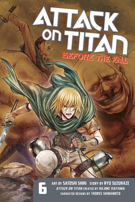 Attack on Titan : before the fall. 6 cover image