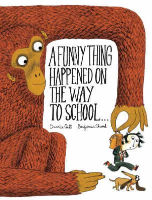 A funny thing happened on the way to school . . . cover image