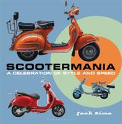 Scootermania : a celebration of style and speed cover image