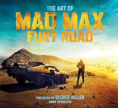 The art of Mad Max : fury road cover image