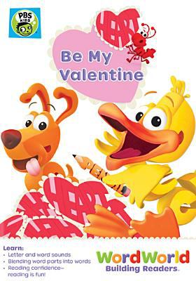Wordworld. Be my valentine cover image