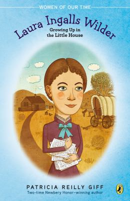 Laura Ingalls Wilder : growing up in the little house cover image