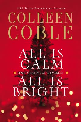 All is calm ; All is bright cover image