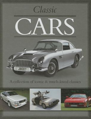 Classic cars : a collection of iconic & much-loved classics cover image