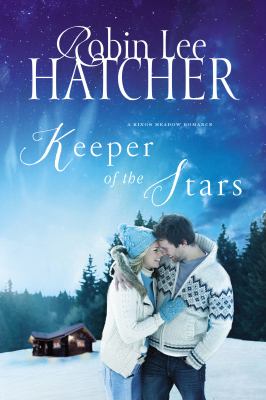 Keeper of the stars : a Kings Meadow romance cover image