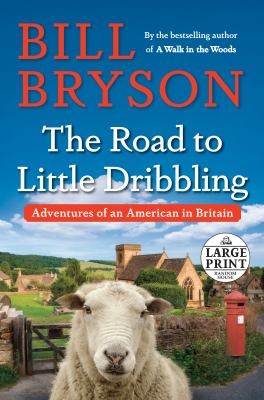 The Road to Little Dribbling Adventures of an American in Britain cover image