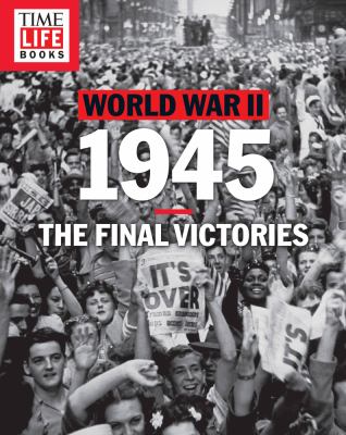 1945 : the final victories cover image