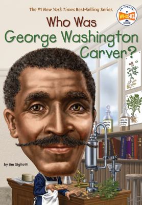 Who was George Washington Carver? cover image