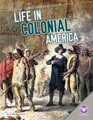 Life in colonial America cover image