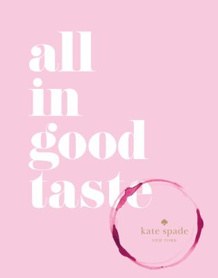 kate spade new york things we love : twenty years of inspiration, intriguing bits and other curiosities cover image