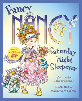 Fancy Nancy : Saturday night sleepover cover image