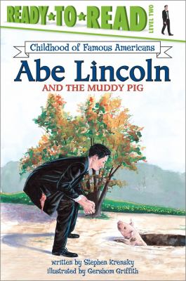 Abe Lincoln and the muddy pig cover image