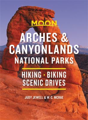 Moon handbooks. Arches & Canyonlands National Parks cover image