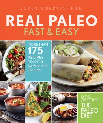 Real Paleo : fast & easy cover image