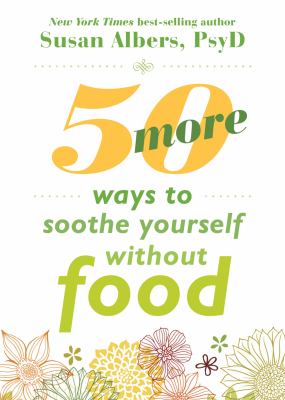 50 more ways to soothe yourself without food cover image