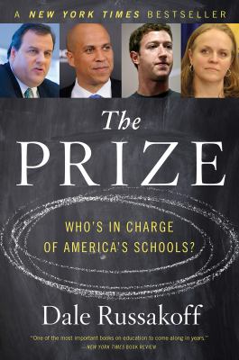 The prize who's in charge of America's schools? cover image