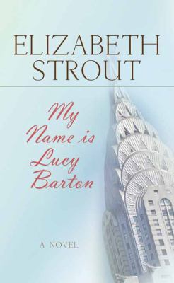 My name is Lucy Barton cover image
